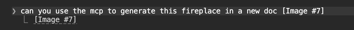 Claude Code prompt: 'can you use the mcp to generate this fireplace in a new doc' with the reference image attached